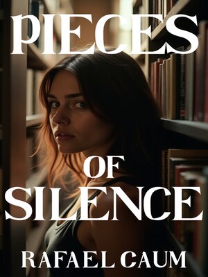 cover image of Pieces of Silence